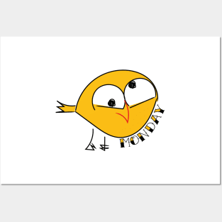 Bird funny animals quote monday Posters and Art